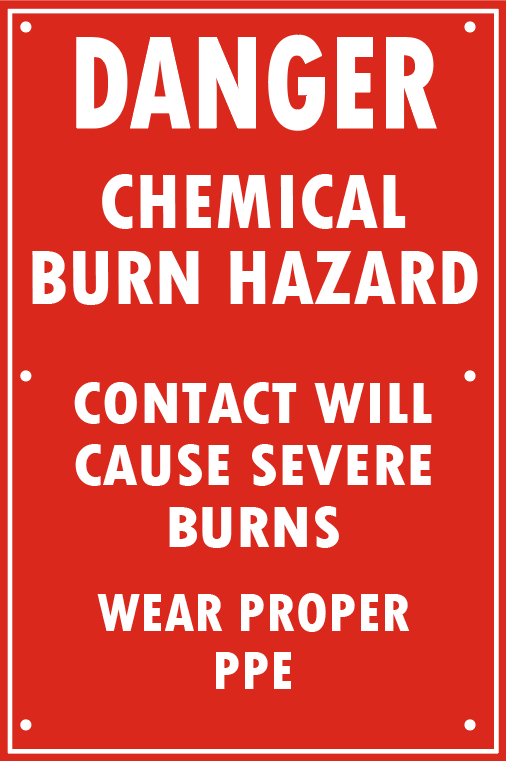 CHEMICAL BURN HAZARD