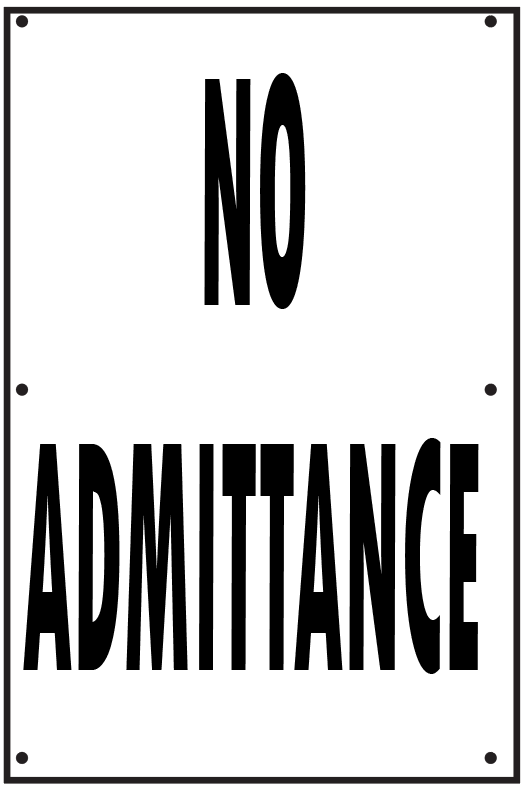 NO ADMITTANCE