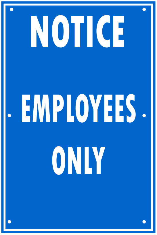 EMPLOYEES ONLY