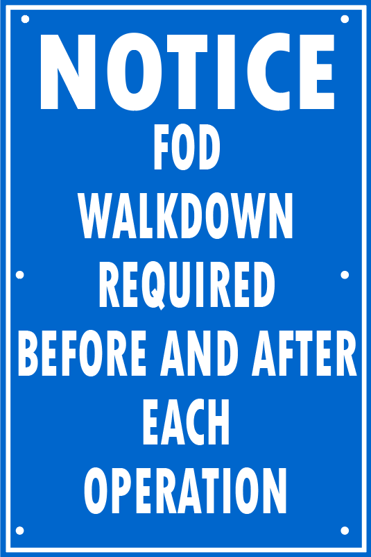 FOD WALKDOWN REQUIRED