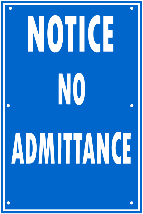 NO ADMITTANCE