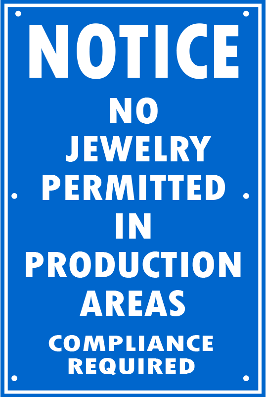 NO JEWELRY PERMITTED