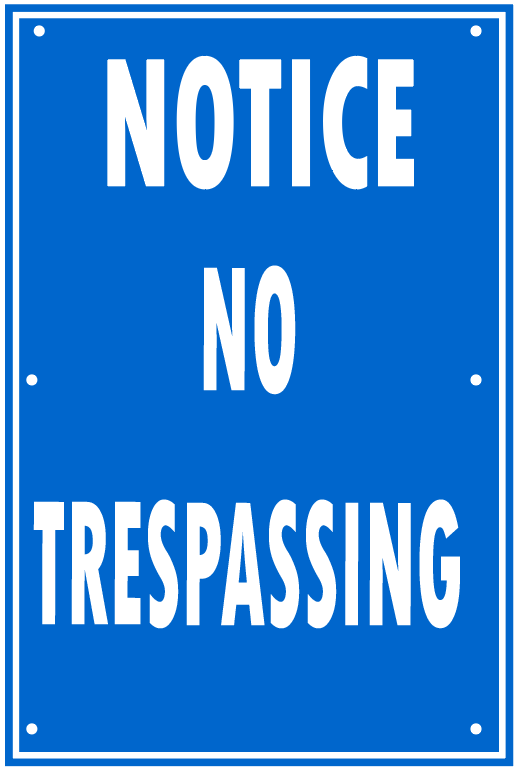 NO TRESPASSING