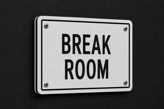 Break Room Sign, 8 x 10