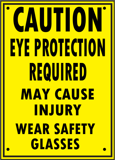 EYE PROTECTION REQUIRED