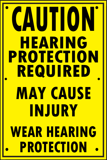 HEARING PROTECTION REQUIRED