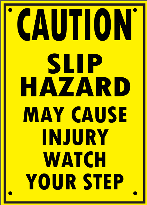 SLIP HAZARD