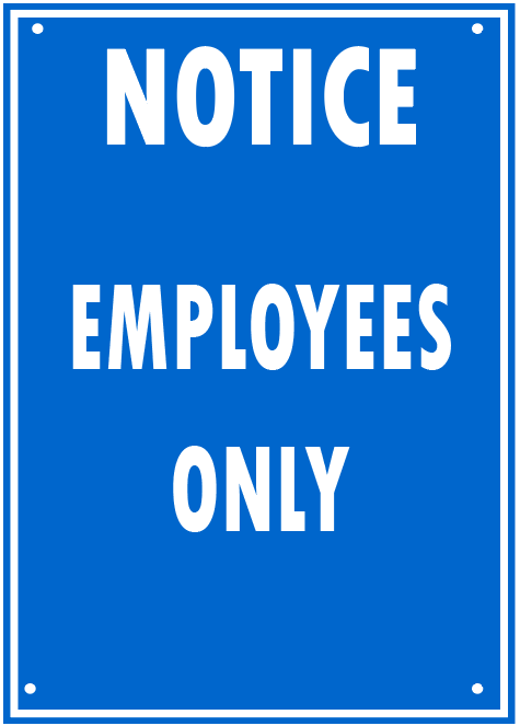 EMPLOYEES ONLY