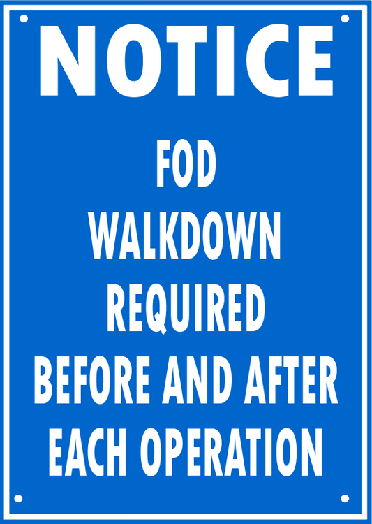 FOD WALKDOWN REQUIRED