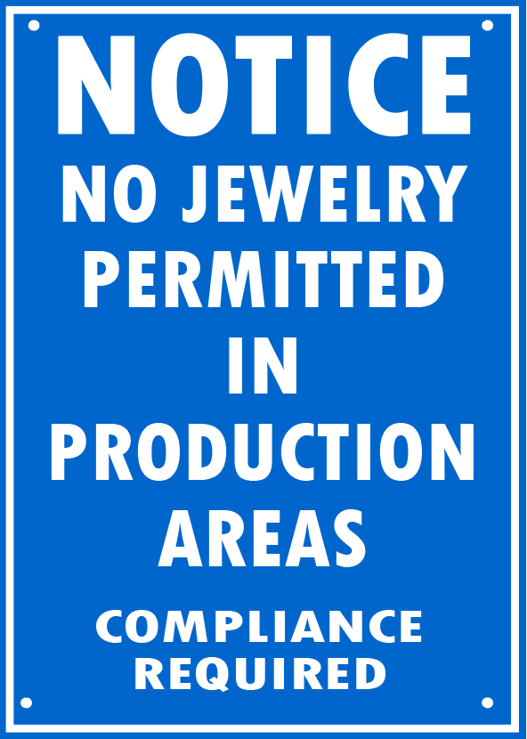 NO JEWELRY PERMITTED