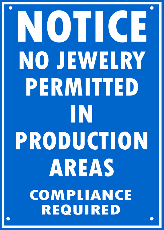 NO JEWELRY PERMITTED
