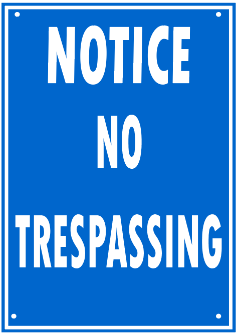 NO TRESPASSING