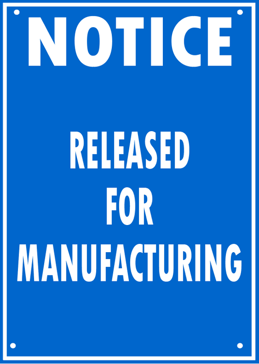 RELEASED FOR MANUFACTURING