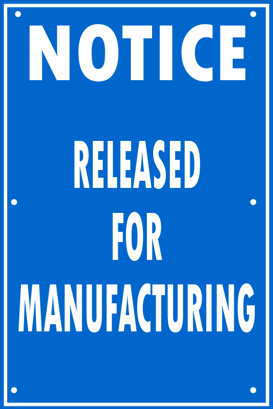 RELEASED FOR MANUFACTURING
