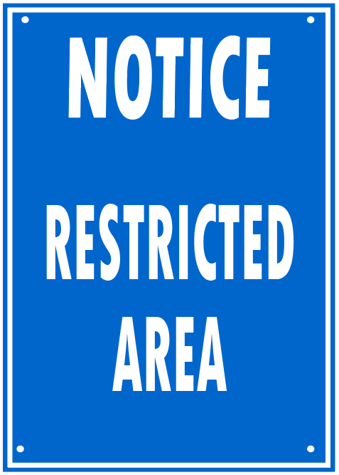 RESTRICTED AREA