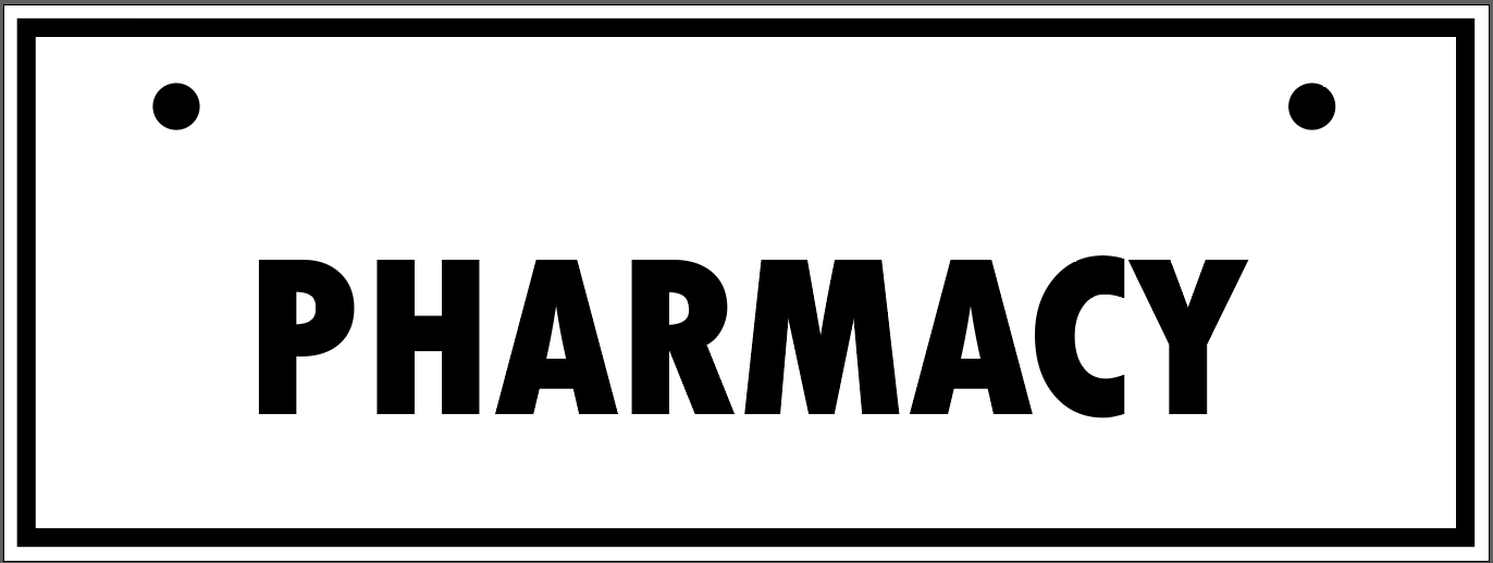 "PHARMACY" TAG, 3 X 8
